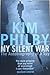 My Silent War: The Autobiog...