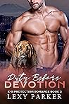 Duty Before Devotion (K-9 Protection Romance Book 3)