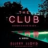The Club by Ellery Lloyd