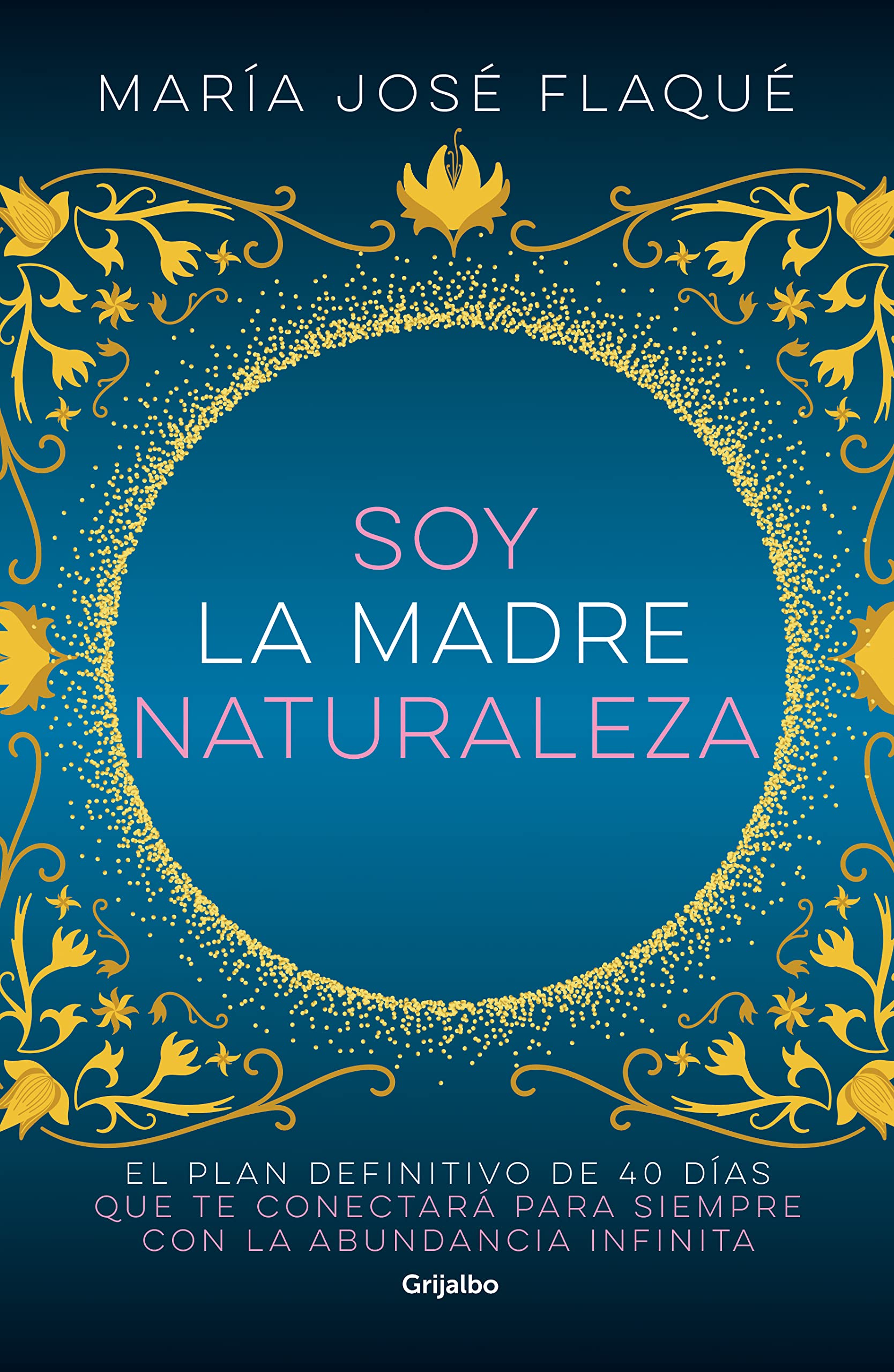 Soy la madre naturaleza (Spanish Edition)