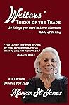 Writers' Tricks of the Trade by Morgan St. James