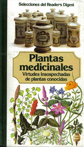 Plantas Medicinales: Virtudes Insospechadas de Plantas Conocidas (Hardcover)