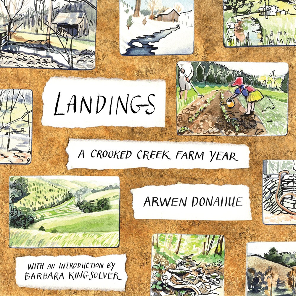 Landings: A Crooked Creek Farm Year (Paperback)