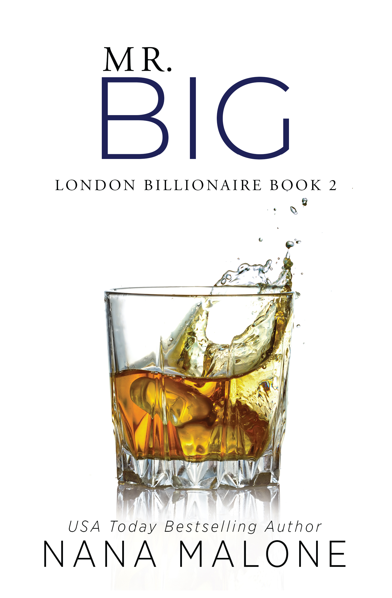 Mr. Big (London Billionaire, #2)