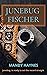 Junebug Fischer