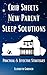 Crib Sheets New Parent Sleep Solutions: Practical and Effective Strategies