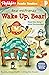Bear and Friends: Wake Up, ...
