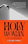 Holy Woman: a div...