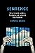Sentence: Ten Years and a Thousand Books in Prison