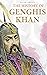 The History of Genghis Khan