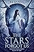 The Stars Forgot Us