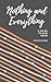 Nothing and Everything: A O...