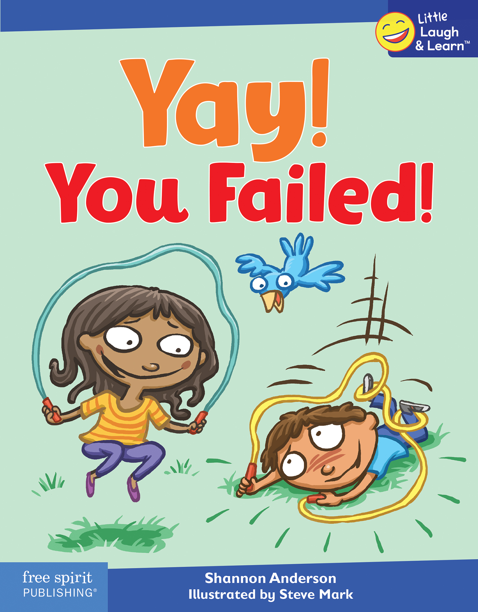 Yay! You Failed! (Little Laugh & Learn®)