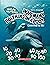 How Many Dolphins In a Pod?...