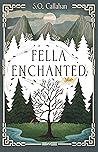 Book cover for Fella Enchanted (Fella Enchanted #1)