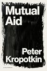Mutual Aid: A Fac...