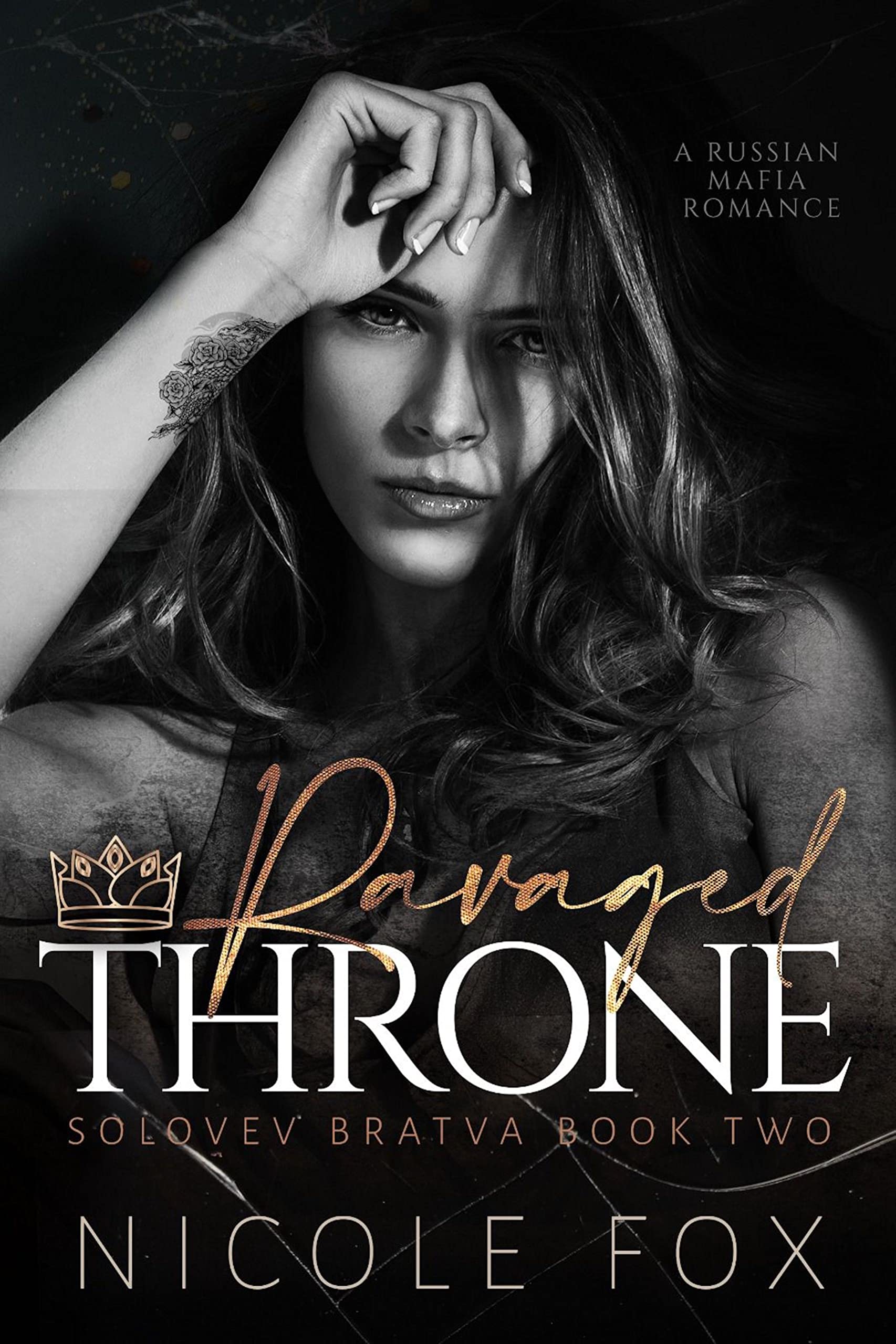 Ravaged Throne (Solovev Bratva, #2)
