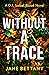 Without a Trace (Detective Isabel Blood #2)