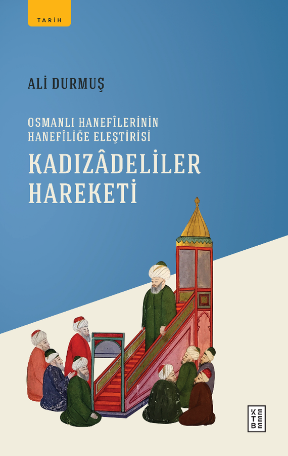 Kadızâdeliler Hareketi (Paperback)