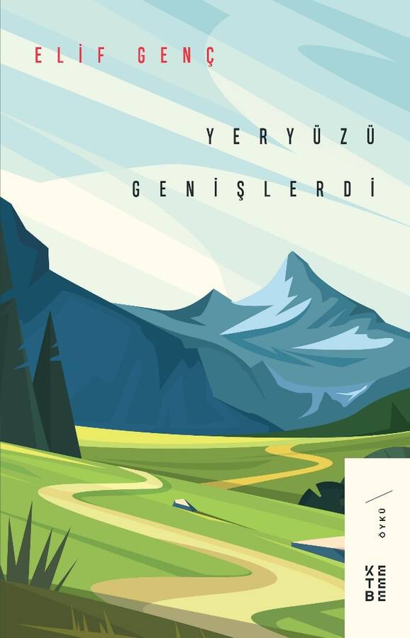 Yeryüzü Genişlerdi (Paperback)