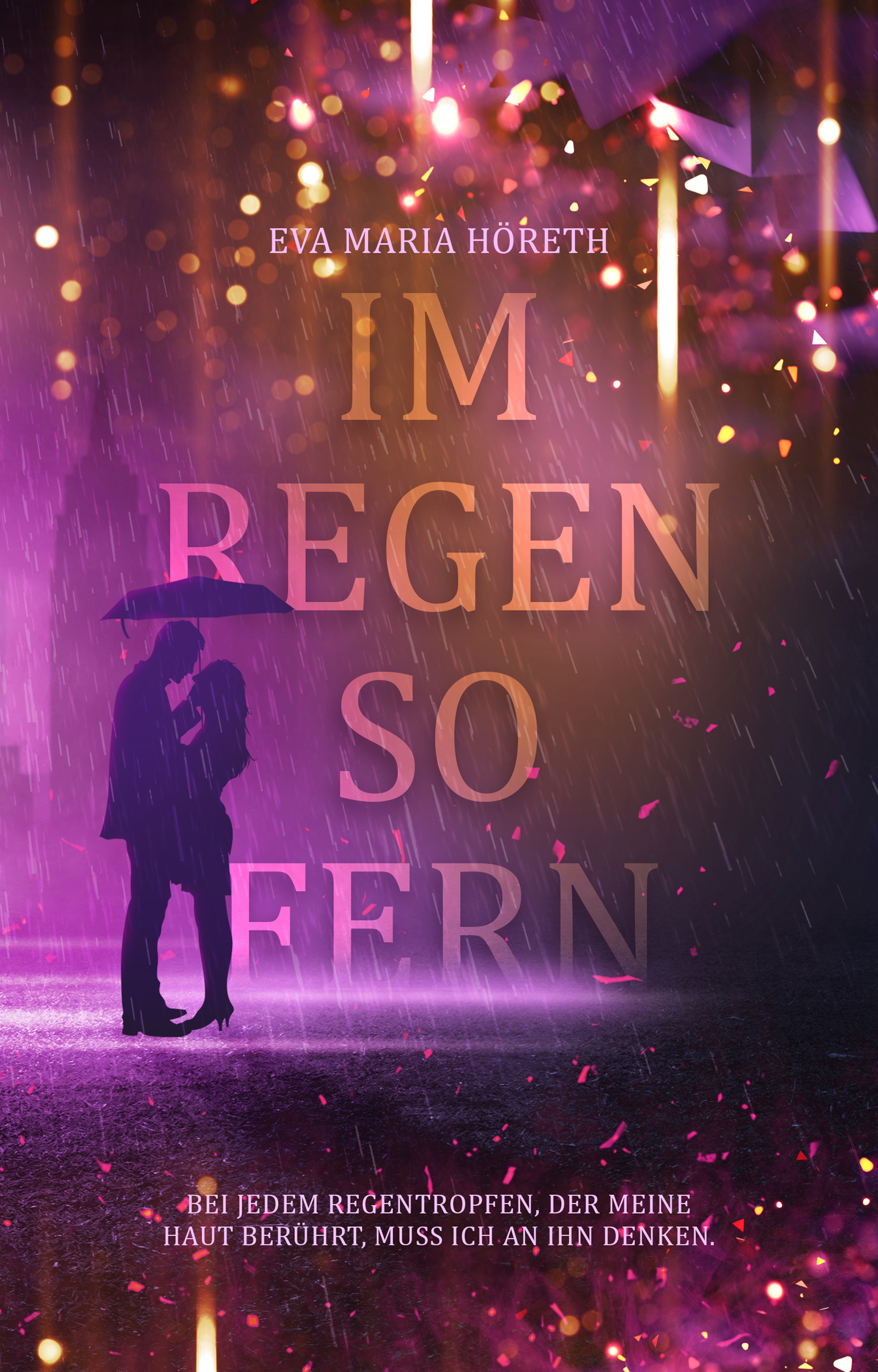 Im Regen so fern (Regen Dilogie, #2)