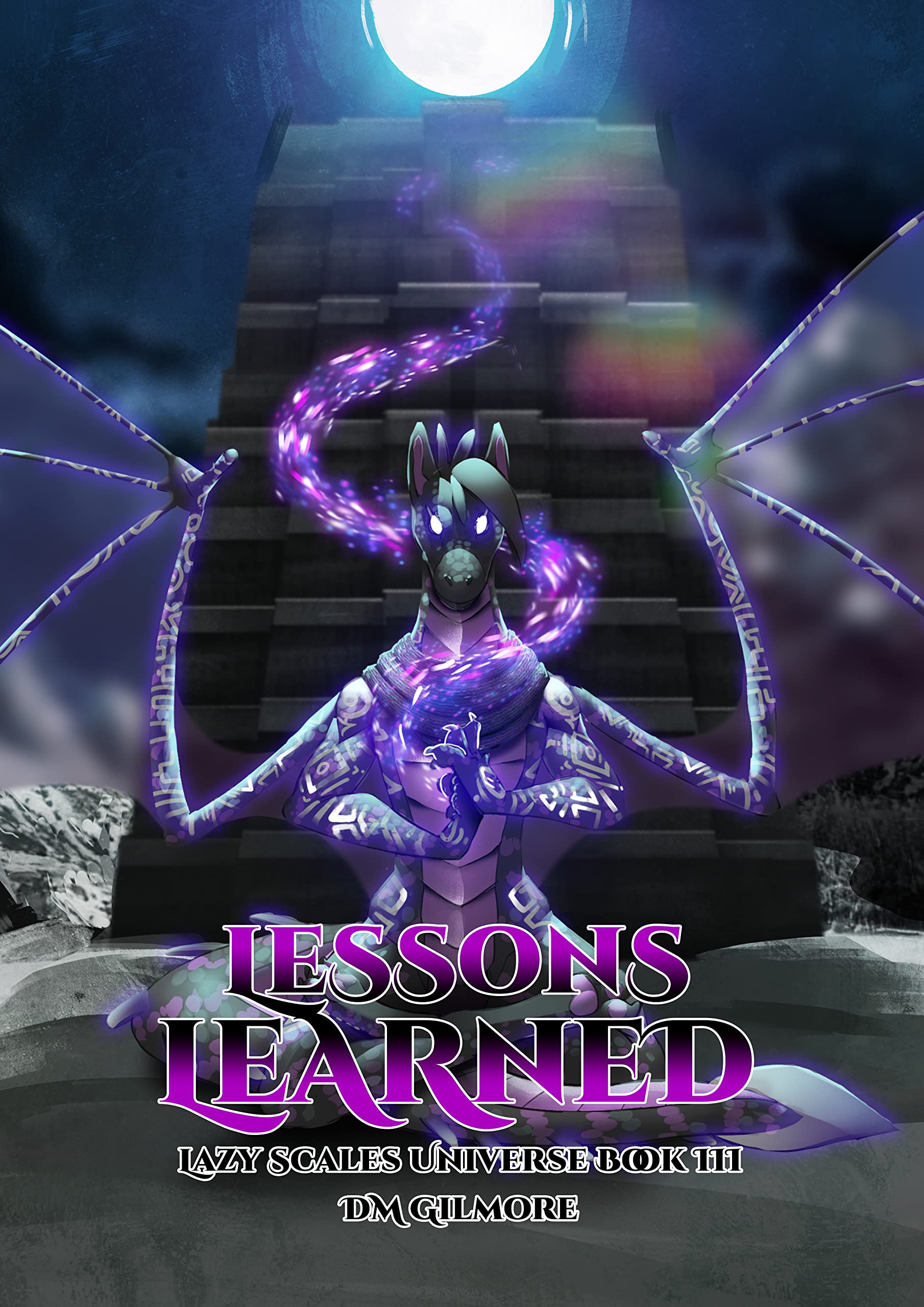 Lessons Learned (Lazy Scales Universe #3)