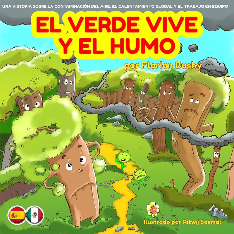 El Verde Vive y el humo: Una historia sobre la contaminación del aire, el calentamiento global y el trabajo en equipo