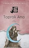Toprak Ana by Chingiz Aitmatov