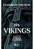 Os Vikings by Leandro Duarte Rust