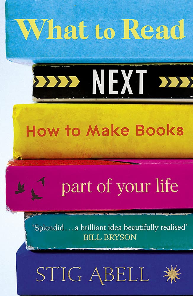 What to read next. How to make books part of your life.