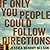 If Only You People Could Follow Directions: A Memoir
