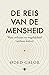 De reis van de mensheid: Waar welvaart en ongelijkheid vandaan komen