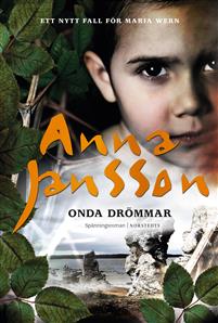 Onda drömmar (Maria Wern #23)