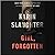 Girl, Forgotten by Karin Slaughter