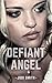 Defiant Angel by Jodi Smith