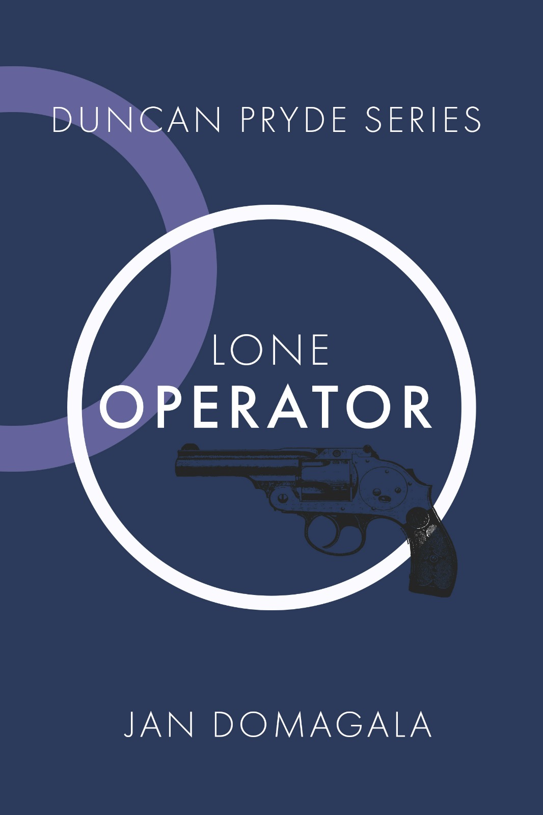 Lone Operator (Duncan Pryde Series Book 1)