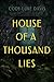 House of a Thousand Lies by Cody Luke Davis
