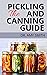 THE PICKLING AND CANNING GU...