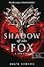The Shadow of the Fox - A róka árnya by Julie Kagawa