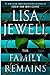 The Family Remains (The Family Upstairs, #2)