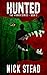 Hunted: A blood and guts we...