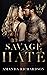 Savage Hate (Savage Hearts #1)