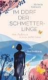 Im Dorf der Schmetterlinge