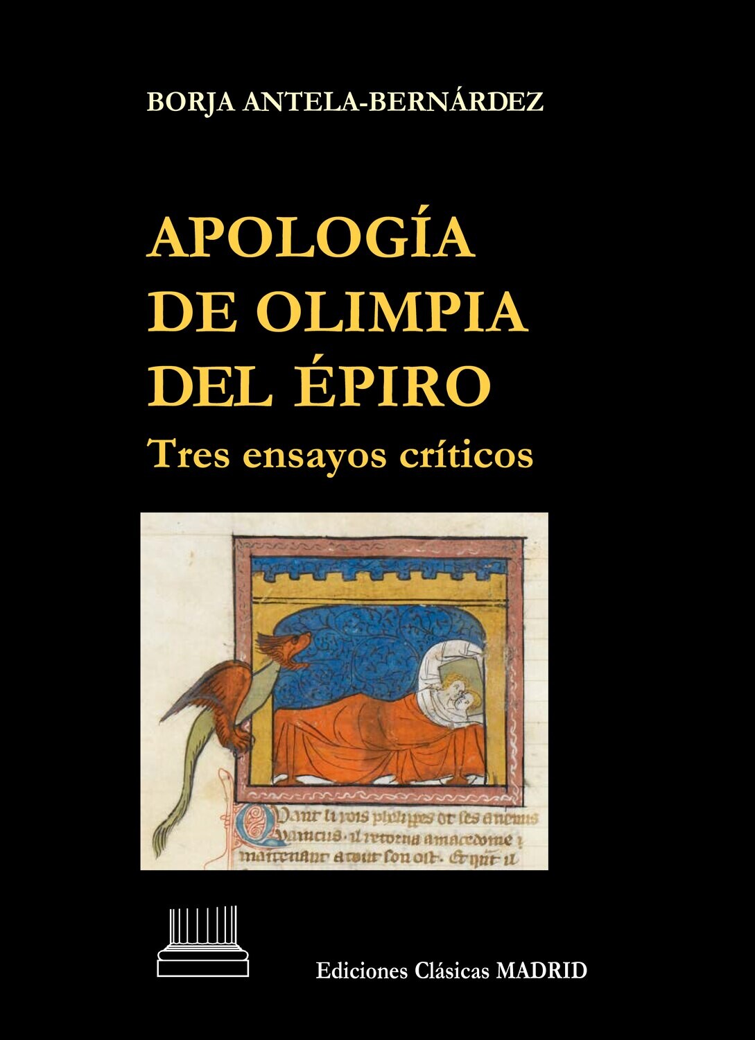 Apología de Olimpia del Épiro. Tres ensayos críticos