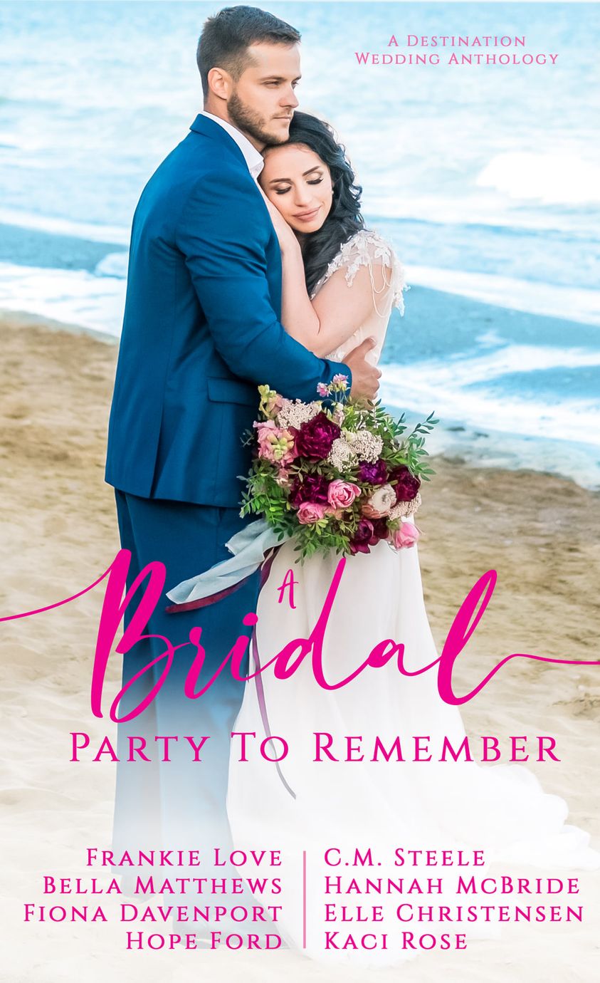 A Bridal Party to Remember: A Destination Wedding Anthology (Kindle Edition)