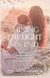 Shining the Light on PND by Namita Mahanama