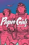 Paper Girls – Újságoslányok 2. by Brian K. Vaughan