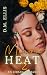 Miami Heat 2: an Urban Romance