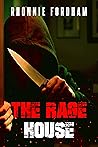 The Rage House