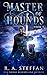 Master of Hounds: Book 3 (Master of Hounds #3)